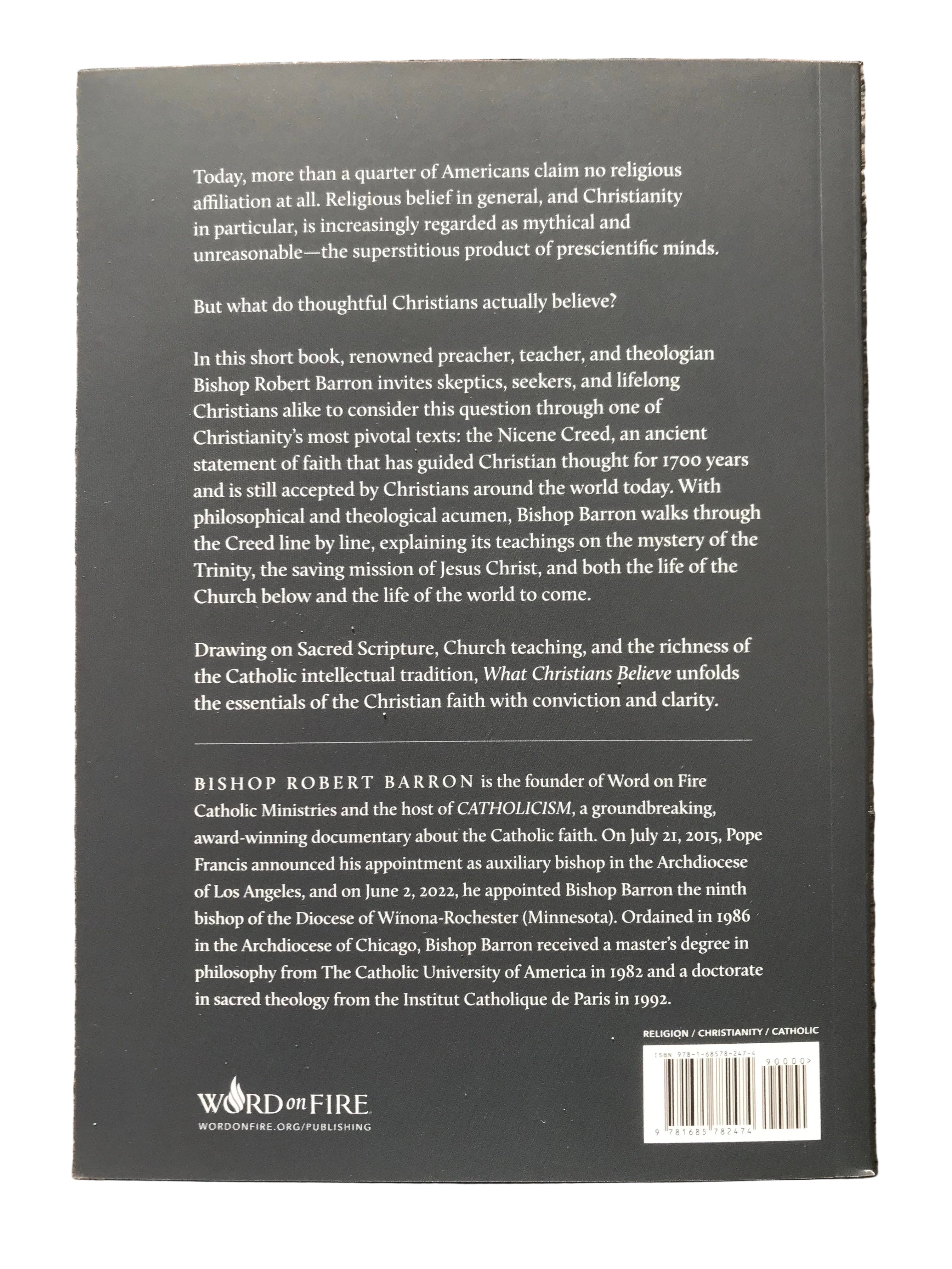 "What Christians Believe" by Bishop Robert Barron