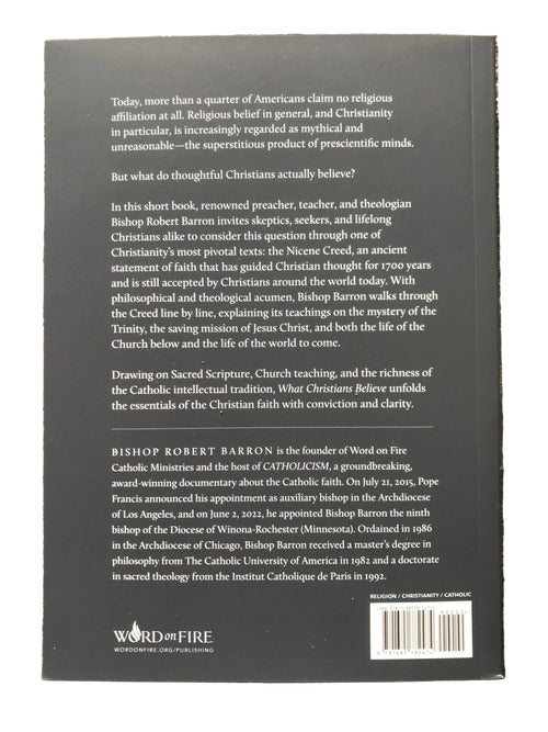 "What Christians Believe" by Bishop Robert Barron
